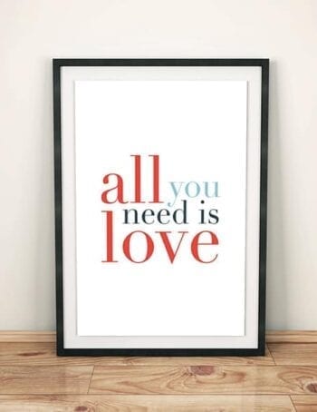 Plakat All you need is love